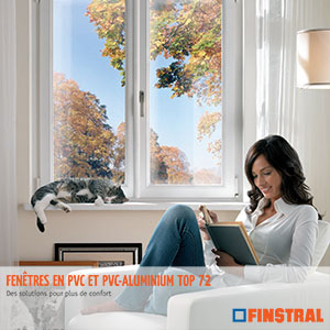 Catalogue Finstral - Fenêtres PVC et PVC/Aluminium